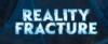 Reality Fracture