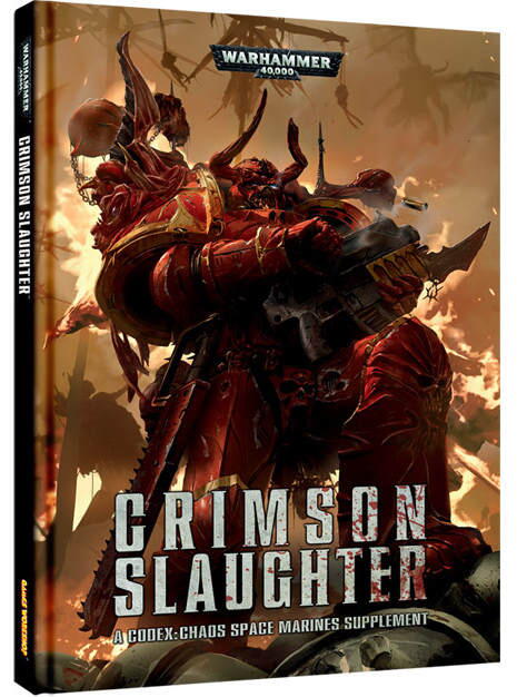 Crimson Slaughter: A Codex: Chaos Space Marines Supplement