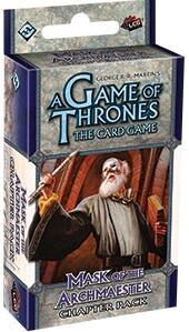 A Game of Thrones LCG: Mask of the Archmaester