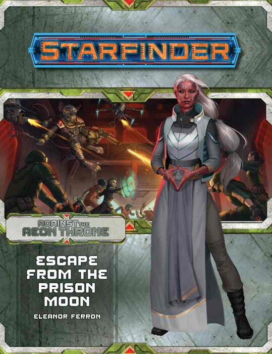 Starfinder Adventure Path Escape from the Prison Moon  er nummer 2 ud af 3 i serien Against the Aeon Throne
