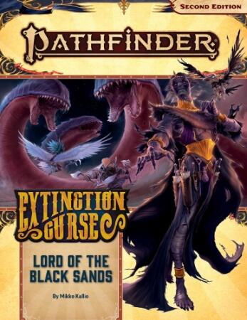 Extinction Curse 5 of 6 - Lord of the Black Sands fører denne Pathfinder rollespils kampagne videre under jorden