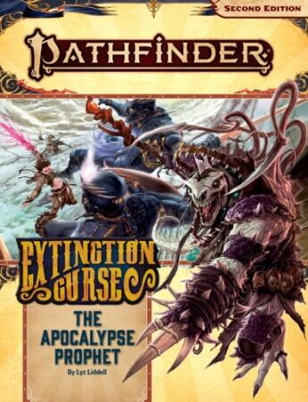 Extinction Curse 5 of 6 - The Apocalypse Prophet afslutter den spændende rollespils kampagne til Pathfinder 2nd Edition