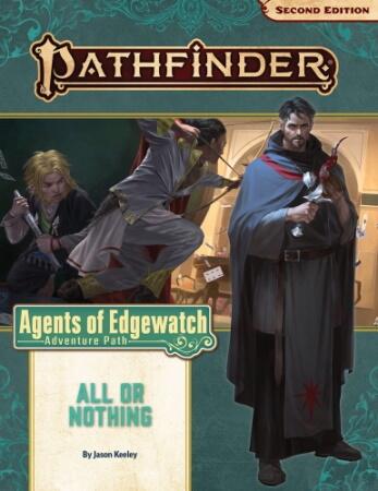 Agents of Edgewatch 3 of 6: All or Nothing skruer op for farerne i denne spændende Pathfinder rollespilskampagne
