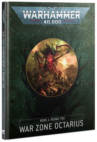 War Zone Octarius - Book 1: Rising Tide er starten på en ny krig mod Orks og Tyranids i Warhammer 40.000