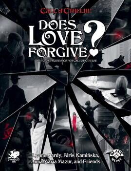 Does Love Forgive? indeholder to scenarier til rollespillet Call of Cthulhu