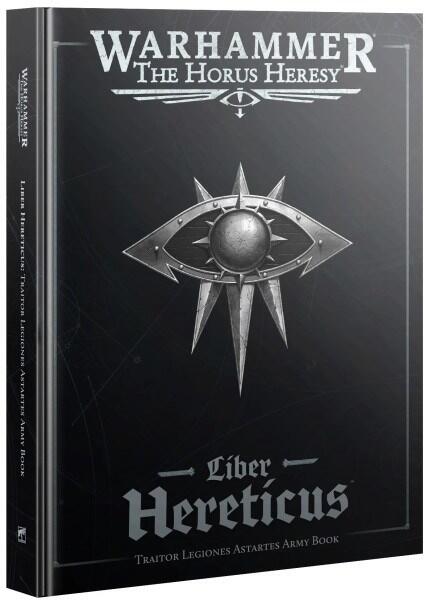 Liber Hereticus - Traitor Legiones Astartes indeholder de regler du skal bruge, for at spille med en af forrædder legionerne i Horus Heresy