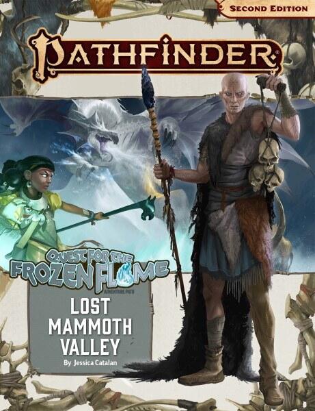 Quest for the Frozen Flame 2 of 3: Lost Mammoth Valley er den anden del af denne pre-historiske Pathfinder kampagne