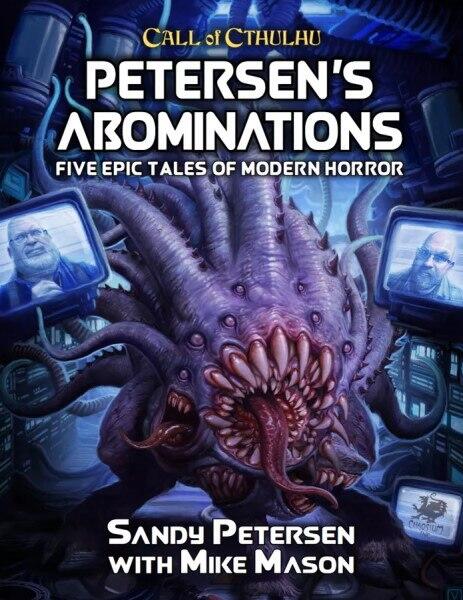 Petersen's Abominations indeholder fem scenarier til Call of Cthulhu fra skaberen af rollespillet