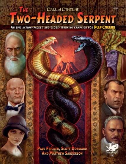 The Two-Headed Serpent er en Call of Cthulhu kampagne der sender spillerne rundt i hele verdenen