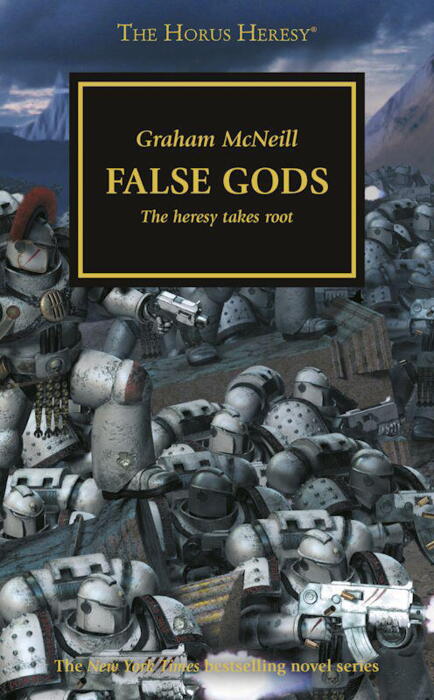 Horus Heresy: False Gods er den anden bog i den episke serie om galaksens største borgerkrig