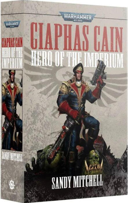 Ciaphas Cain: Hero of the Imperium er den første omnibus om denne Warhammer 40.000 "helt"
