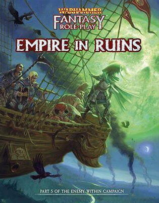 Empire in Ruins er den femte del af Enemy Within kampagnen til Warhammer Fantasy Roleplay