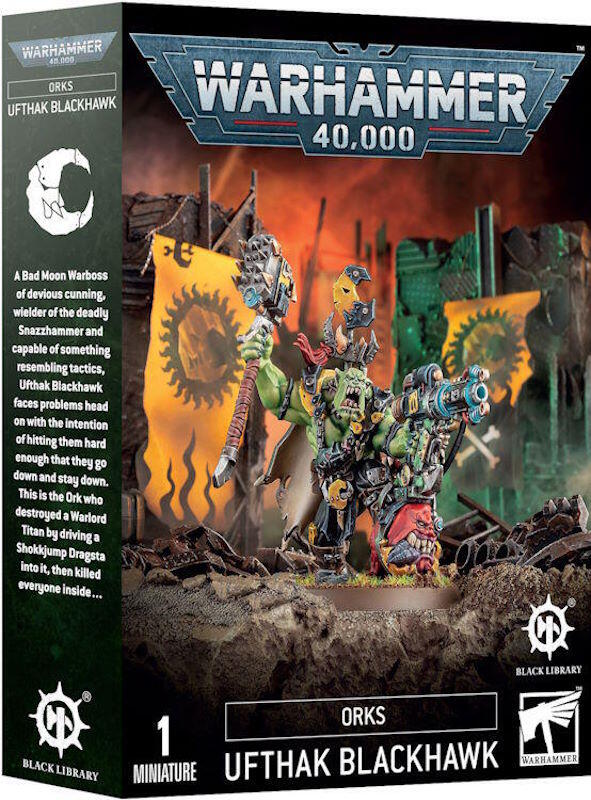 Ufthak Blackhawk er en Bad Moon Warboss kendt fra Black Library romanerne Brutal Kunnin' og Da Big Dakka