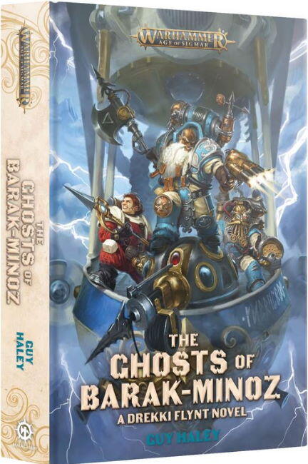 The Ghosts of Barak-Minoz (Hardback)  fortsætter historien om Drekki Flynt i Warhammer Age of Sigmar