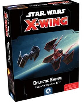 Star Wars X-Wing 2nd Edition Galactic Empire Conversion Kit