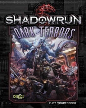 Shadowrun: Dark Terrors