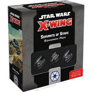 X-Wing Second Edition Servants of Strife Squadron Pack