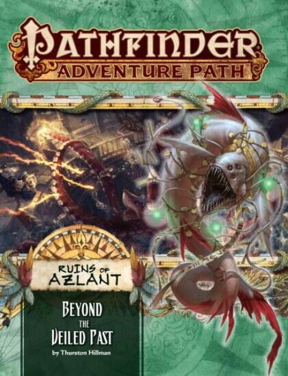 Pathfinder - Ruins of Azlant 6 af 6 - Beyond the Veiled Past - Afslutningen på den episke kampagne