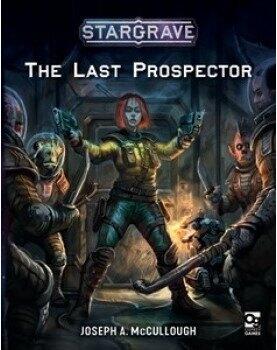 Stargrave: The Last Prospector er et supplement til figurspillet Stargrave, der foregår i gamle asteroide miner