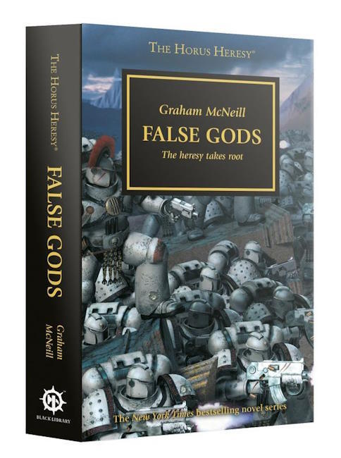 Horus Heresy: False Gods er den anden bog i den episke serie om galaksens største borgerkrig
