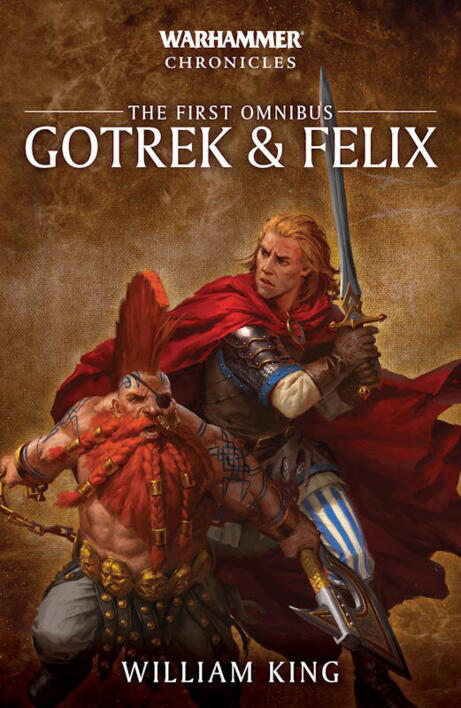 Gotrek & Felix: The First Omnibus indeholder de tidligste eventyr fra den gamle verdens mest ikoniske helte