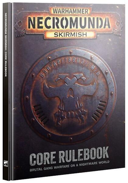 Necromunda Skirmish: Core Rulebook - PRE-ORDER 15/08