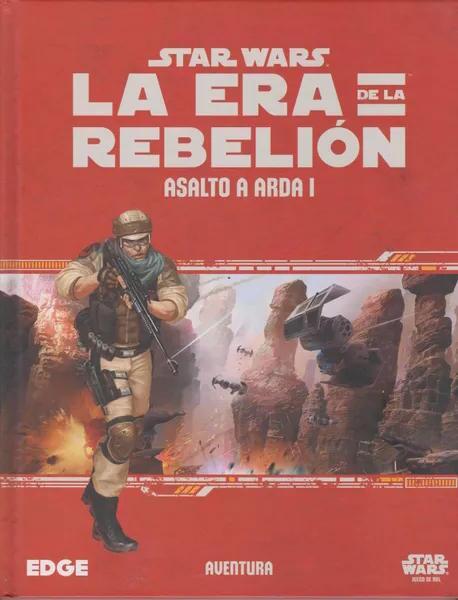 Star Wars Age of Rebellion RPG: Onslaught at Arda I