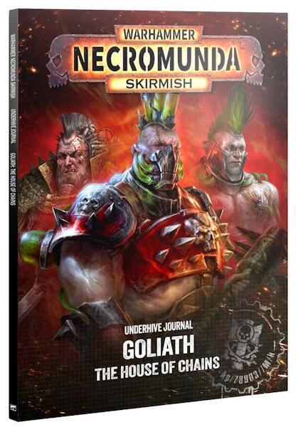 Underhive Journal: Goliath – The House of Chains