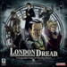 London Dread er et strategisk samarbejdsspil for 2-4 spillere som udfordrer spillerne med dystre begivenheder i Londons gader.