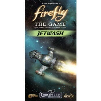 Firefly: The Game - Jetwash