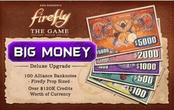 Firefly: The Game - “Big Money” Currency Upgrade Pack