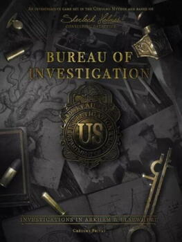 Bureau of Investigation: Investigations in Arkham & Elsewhere