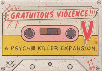 Psycho Killer: Gratuitous Voilence!!!