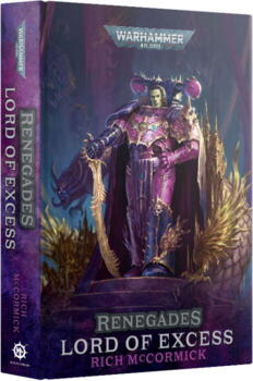 Renegades: Lord of Excess (Hardback)