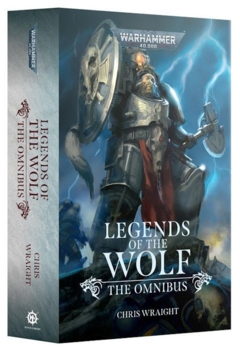Legends of the Wolf: The Omnibus