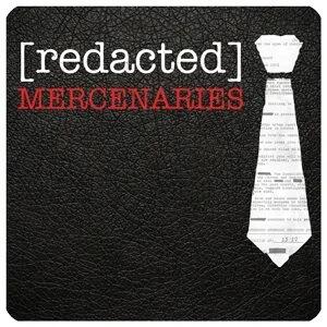 [redacted]: Mercenaries