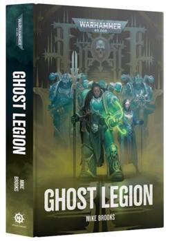 Ghost Legion (Hardback) - PRE-ORDER 28/02