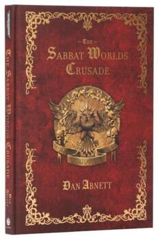 The Sabbat Worlds Crusade - PRE-ORDER 11/07