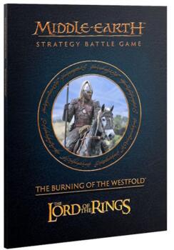 The Burning of the Westfold PRE-ORDER 18/07