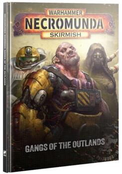 Necromunda: Gangs of The Outlands - PRE-ORDER 15/08