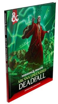D&D Arcana Unleashed: Deadfall