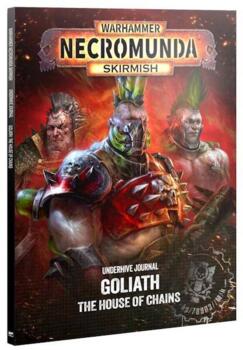 Underhive Journal: Goliath – The House of Chains