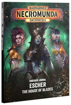 Underhive Journal: Escher – The House of Blades