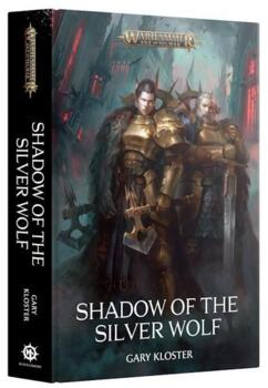 Shadow of the Silver Wolf (Hardback)